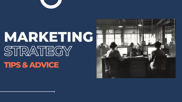 Marketing strategy tips and advice
