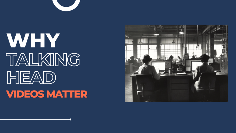 Why Talking Head Videos Matter Featured Image