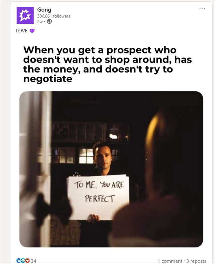 Gong turning a common sales frustration into a funny, relatable LinkedIn meme.