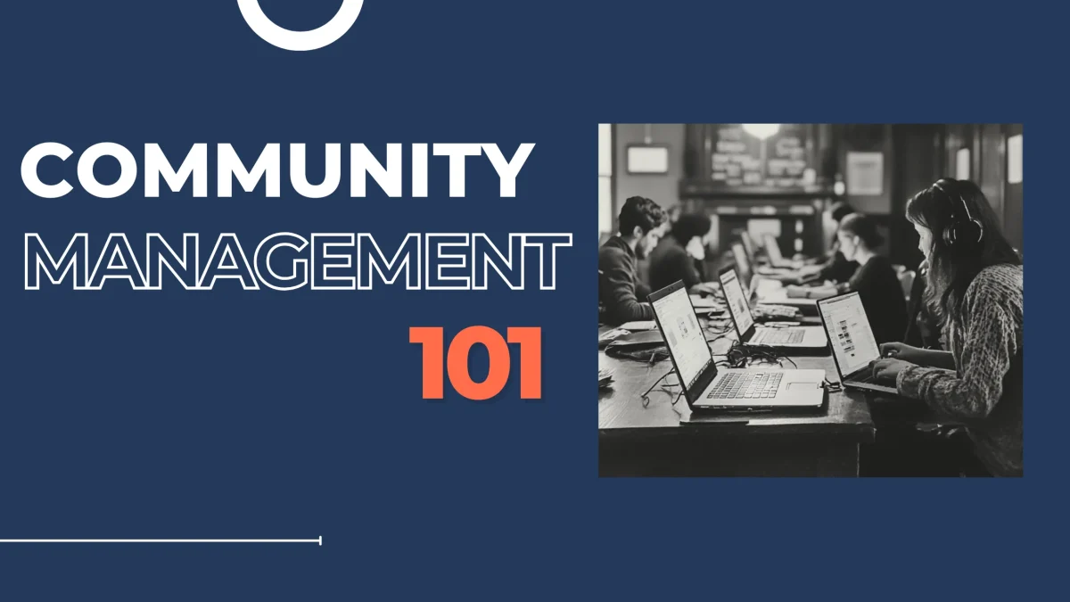 Community Management 101