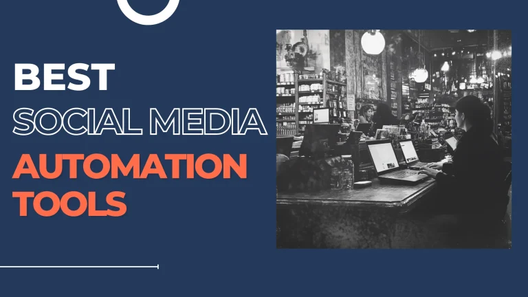 Best Social Media Automation Tools