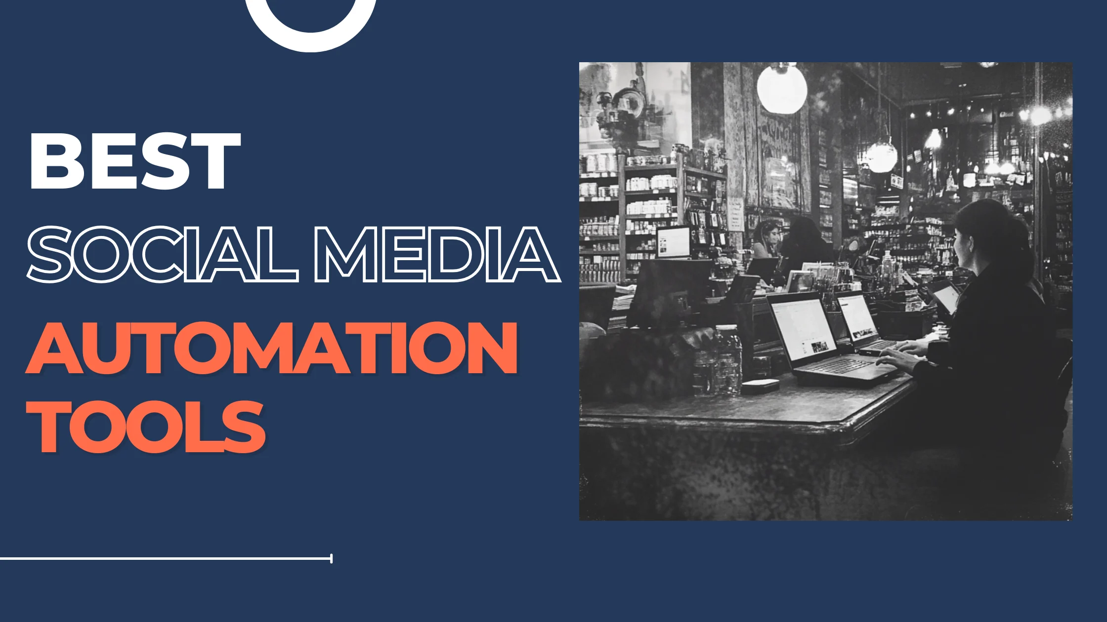 Best Social Media Automation Tools