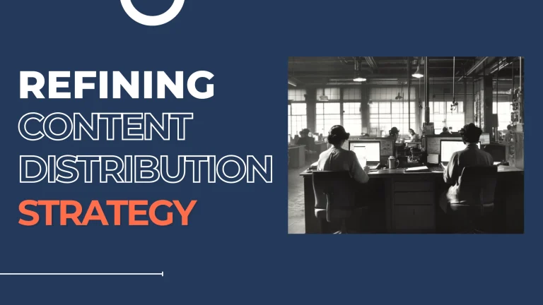 Content Distribution Strategy
