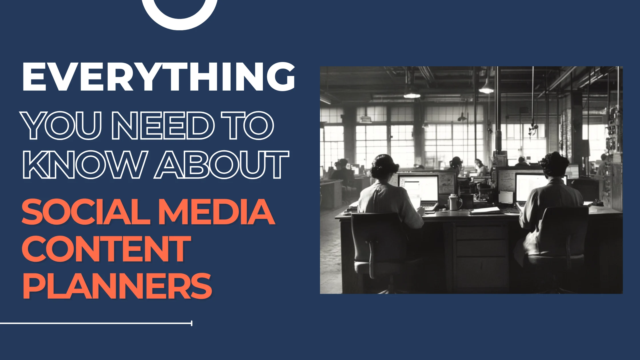 A Guide to Social Media Content Planners