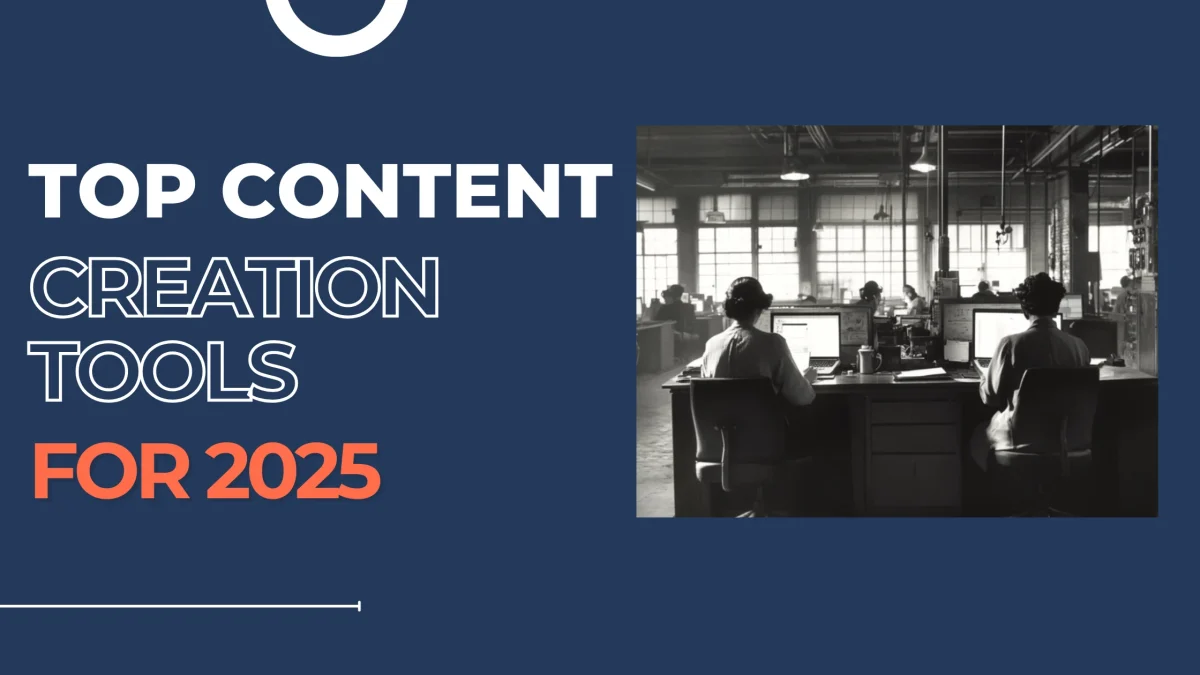 Top Content Creation Tools 2025