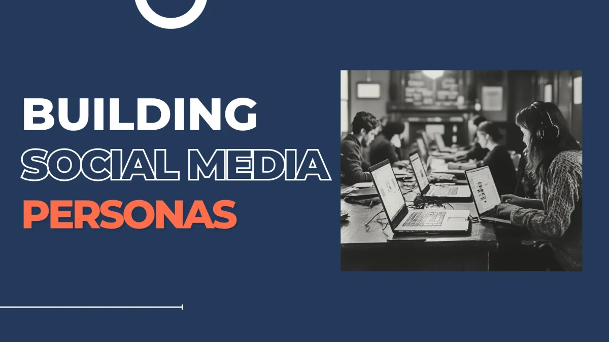 Building Social Media Personas