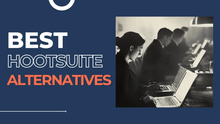 The Best Hootsuite Alternatives in 2026
