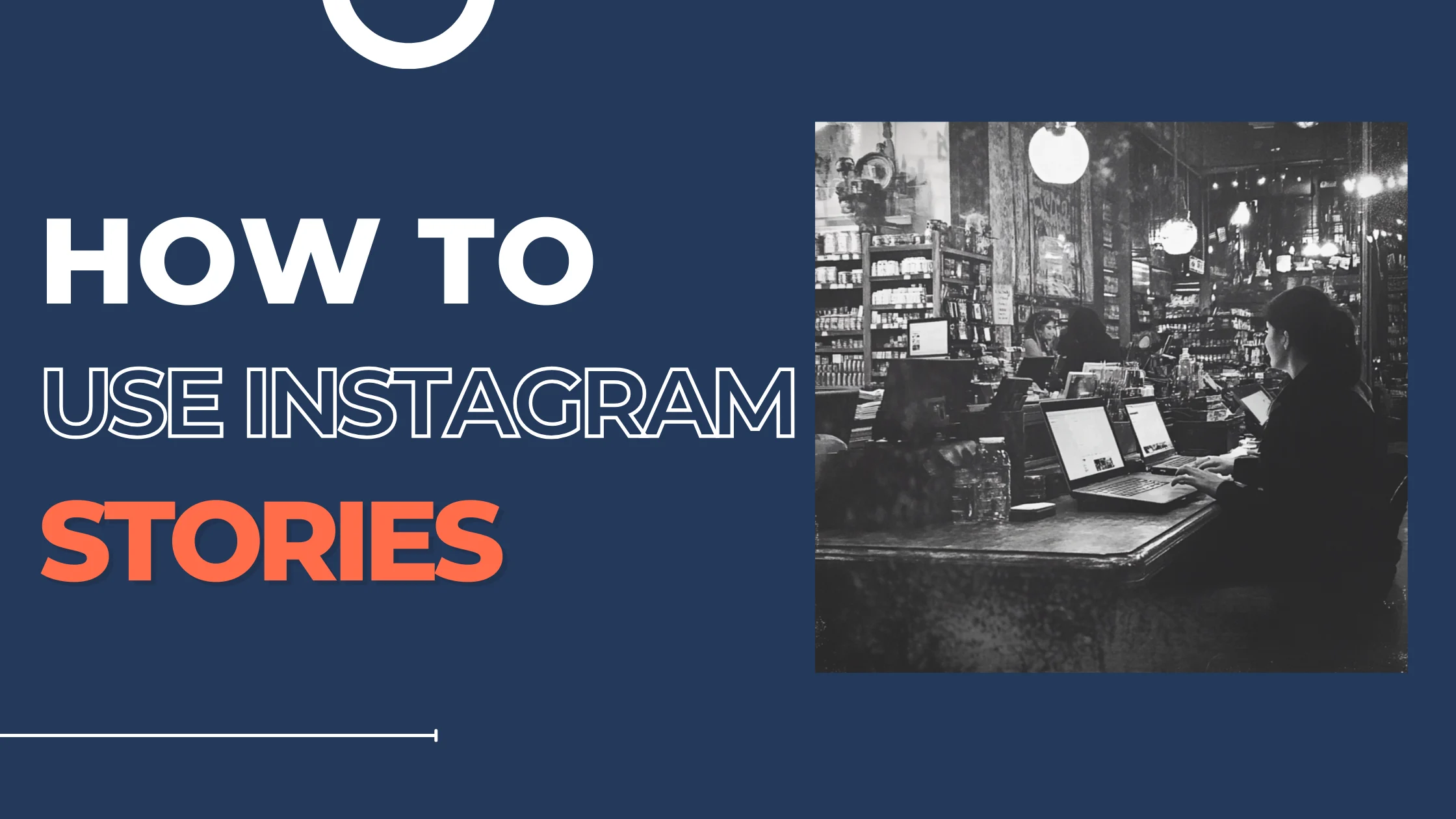 Featured image of How to Use Instagram Stories