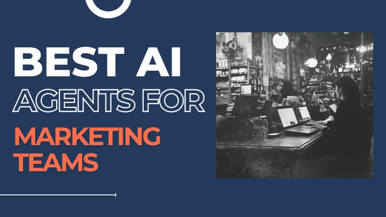 Best AI Agents for Marketing Teams in 2026