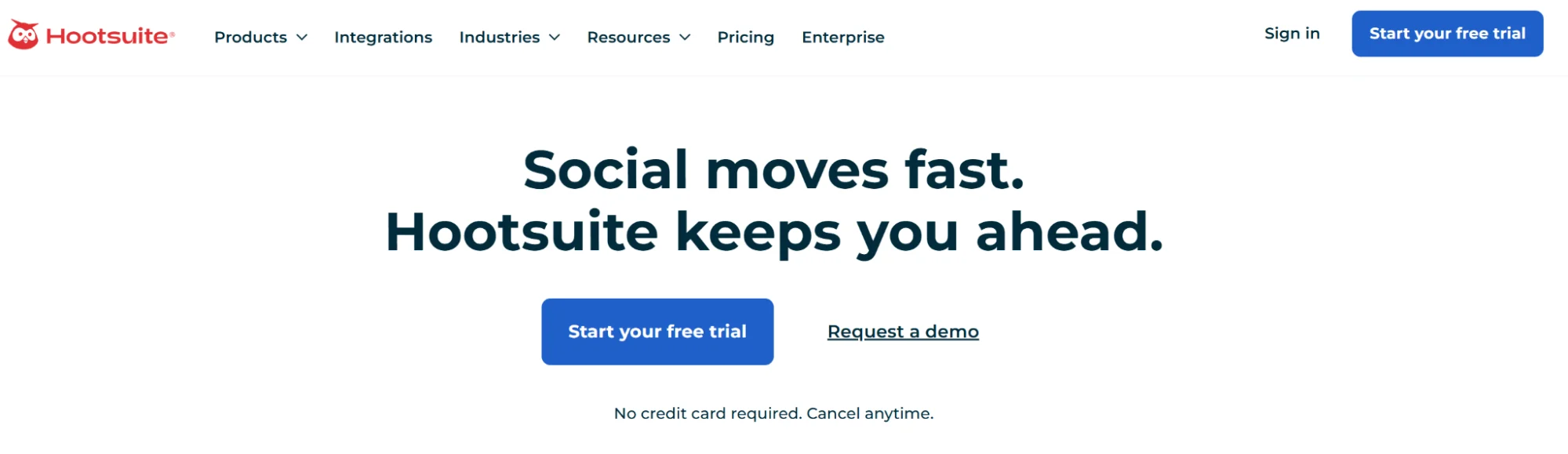 Hootsuite’s homepage with a CTA to sign up and another to request a demo