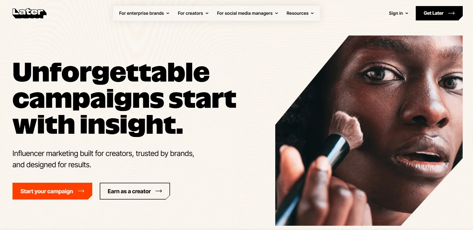 Later homepage promoting its influencer marketing platform, with the headline “Unforgettable campaigns start with insight,” a close-up image of a person applying makeup, and calls to action