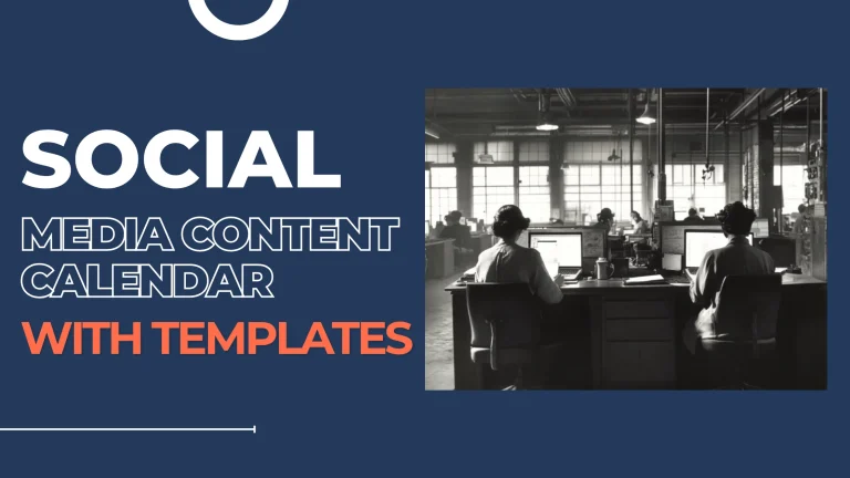 How to Create a Social Media Content Calendar (+ Free Templates)